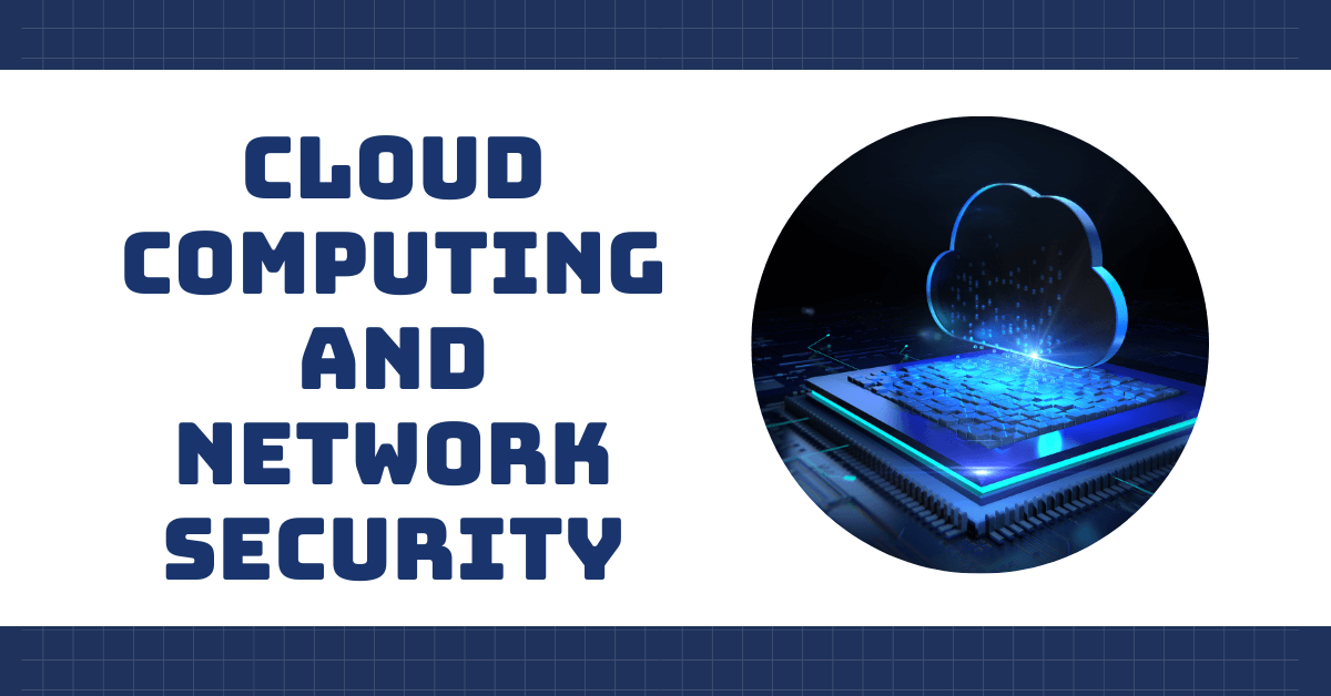 cloud computing and network security